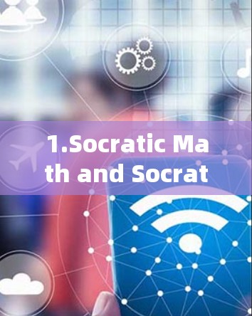 1.Socratic Math and Socratic Study App 1.Socratic Math and Socratic Study App